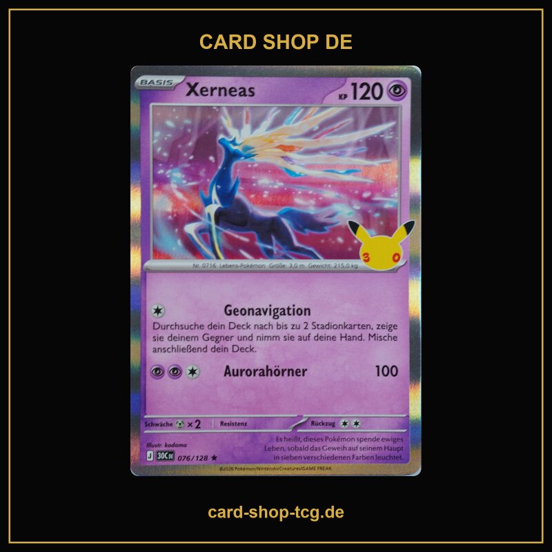 Xerneas · 076/128 · 30th · Deutsch (DE)